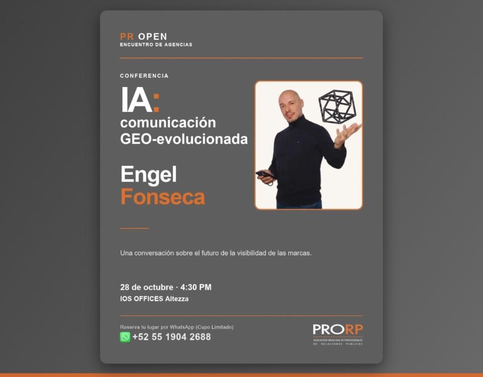 Flyer de la conferencia IA: comunicación GEO-evolucionada de Engel Fonseca en PR Open de PRORP, 28 de octubre, IOS Offices Altezza